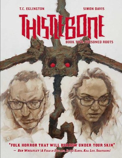 Thistlebone Book Two: Poisoned Roots, T.C. Eglington ; Simon Davis - Gebonden - 9781786185655
