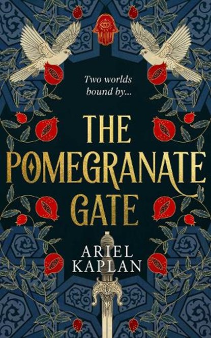 The Pomegranate Gate, Ariel Kaplan - Gebonden Gebonden - 9781786188243