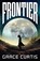 Frontier, Grace Curtis - Paperback - 9781786188823