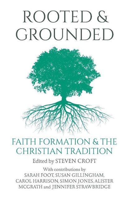 Rooted and Grounded, Steven Croft - Paperback - 9781786221681