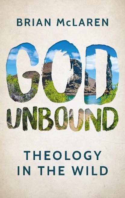 God Unbound, Brian McLaren - Paperback - 9781786222015