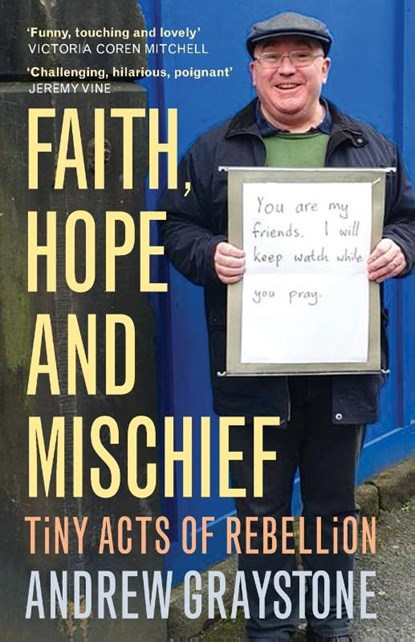 Faith, Hope and Mischief, Andrew Graystone - Paperback - 9781786222596