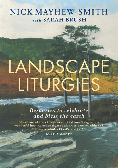 Landscape Liturgies, Nick Mayhew-Smith - Paperback - 9781786223807