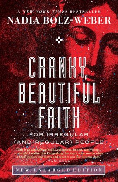 Cranky, Beautiful Faith, Nadia Bolz-Weber - Paperback - 9781786224279