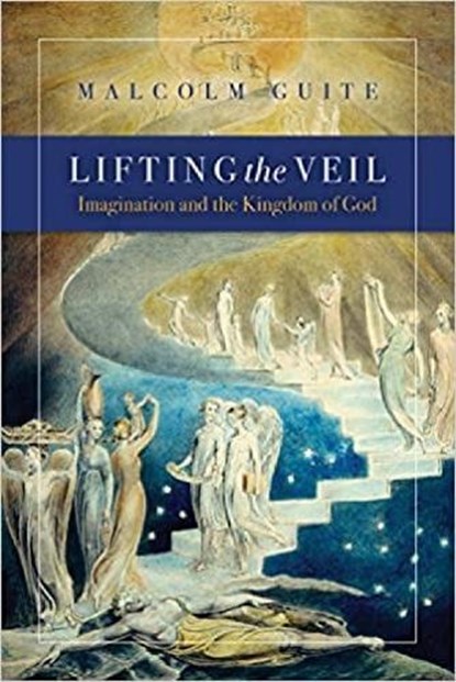 Lifting the Veil, Malcolm Guite - Paperback - 9781786224545