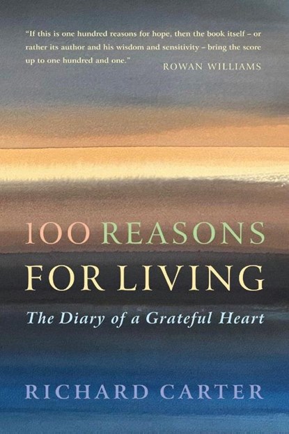100 Reasons for Living, Richard Carter - Paperback - 9781786226211
