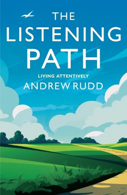 The Listening Path, Andrew Rudd - Paperback - 9781786226976