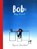 Bob's Blue Period, Marion Deuchars - Gebonden - 9781786270702