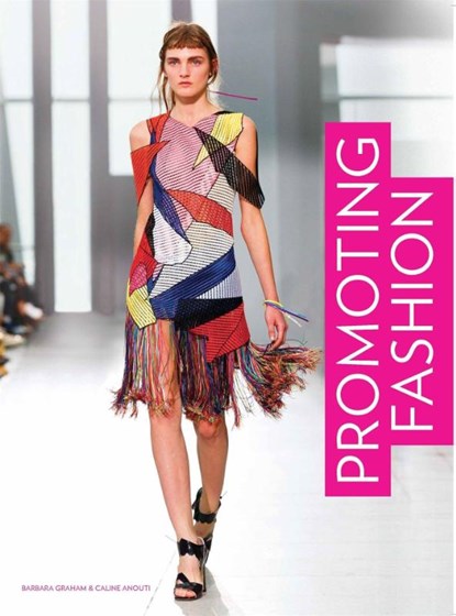 Promoting Fashion, Barbara Graham ; Caline Anouti - Paperback - 9781786272157