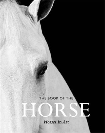 The Book of the Horse, ROBERTS,  Caroline - Paperback - 9781786272928