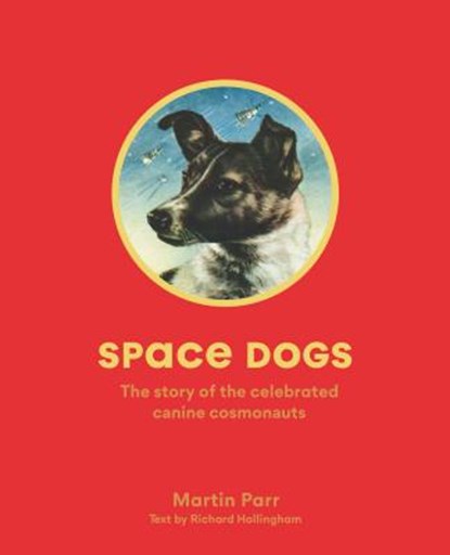 Space Dogs, PARR,  Martin - Paperback - 9781786274113
