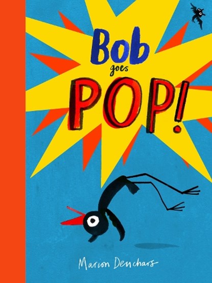 Bob Goes Pop, Marion Deuchars - Gebonden - 9781786274915