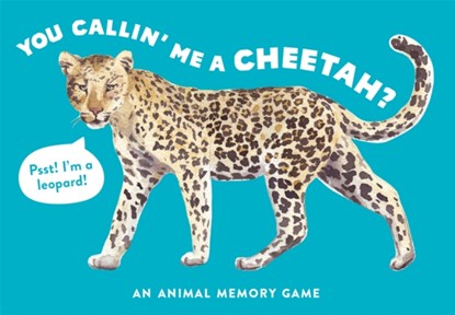 You Callin' Me a Cheetah? (Pss! I'm a Leopard!), George - Losbladig - 9781786275288