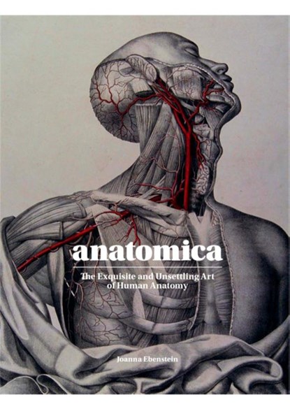 Anatomica, Joanna Ebenstein - Gebonden - 9781786275714