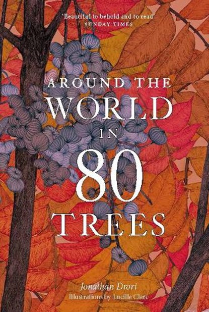 Around the World in 80 Trees, Jonathan Drori - Paperback - 9781786276063