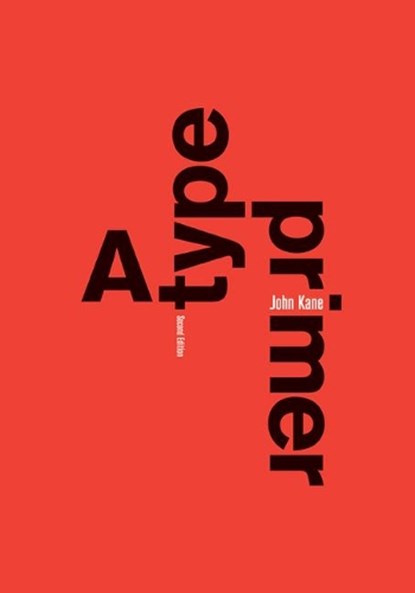 TYPE PRIMER 2ND /E 2/E, John Kane - Paperback - 9781786276353