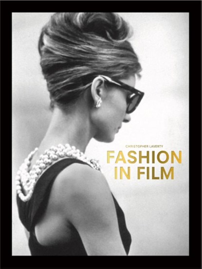 Fashion in Film, Christopher Laverty - Paperback - 9781786277091