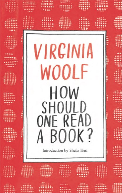 How Should One Read a Book?, Virginia Woolf - Gebonden - 9781786277527