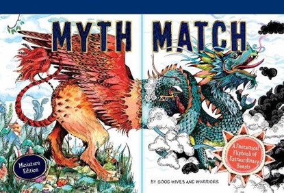 Myth Match Miniature: A Fantastical Flipbook of Extraordinary Beasts, Good Wives and Warriors - Gebonden - 9781786278982