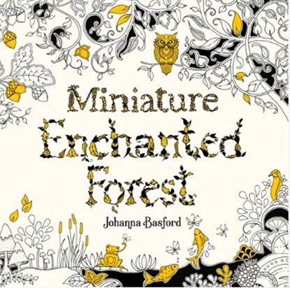 Miniature Enchanted Forest, Johanna Basford - Paperback - 9781786279125