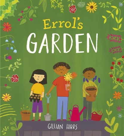 Errol's Garden, Gillian Hibbs - Paperback - 9781786280848