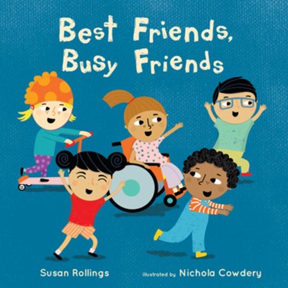 Best Friends, Busy Friends, Susan Rollings - Paperback - 9781786284655