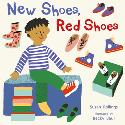 New Shoes, Red Shoes, Susan Rollings - Paperback - 9781786284679