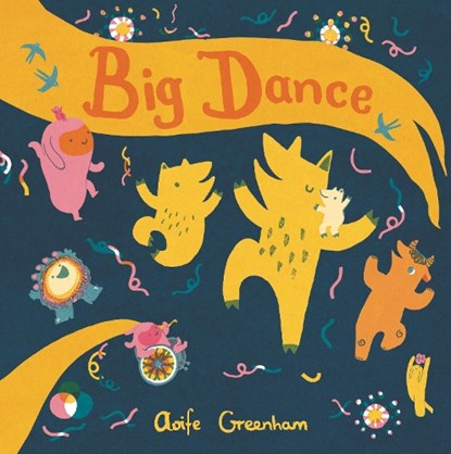 Big Dance, Aoife Greenham - Paperback - 9781786285683