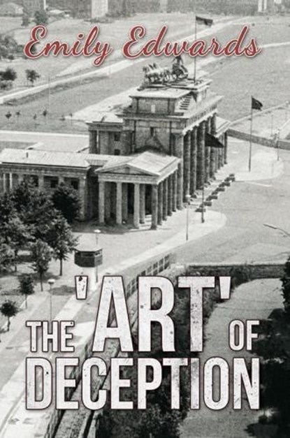 The 'Art' of Deception, Emily Edwards - Gebonden - 9781786296825