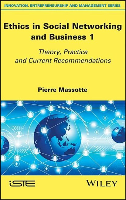Ethics in Social Networking and Business 1, PIERRE (KINNSYS,  Brussels) Massotte - Gebonden - 9781786301963
