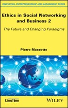 Ethics in Social Networking and Business 2 | Pierre Massotte | 