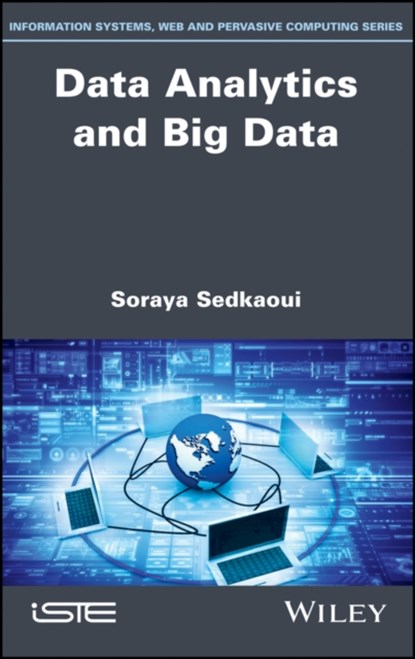 Data Analytics and Big Data, Soraya (Khemis Miliana University Sedkaoui - Gebonden - 9781786303264