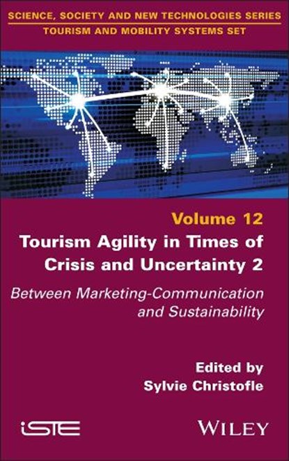 Tourism Agility in Times of Crisis and Uncertainty 2, Sylvie (Universite Cote d'Azur Christofle - Gebonden - 9781786309952