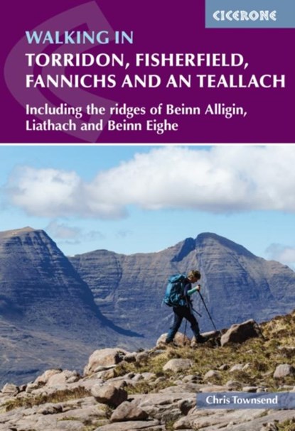 Walking in Torridon, Fisherfield, Fannichs and An Teallach, Chris Townsend - Paperback - 9781786310286
