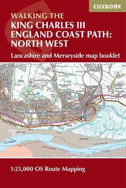 Walking the King Charles III England Coast Path: North West - Lancashire & Merseyside Map Booklet, Ange Harker - Paperback - 9781786310415