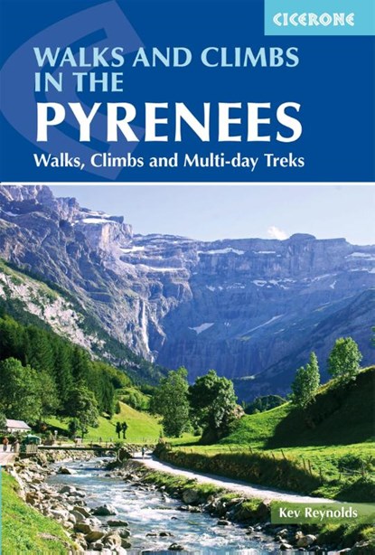 Walks and Climbs in the Pyrenees, Kev Reynolds - Paperback - 9781786310538