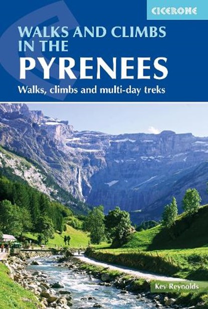 Walks and Climbs in the Pyrenees, Kev Reynolds - Paperback - 9781786310538