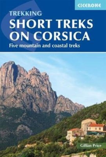 Short Treks on Corsica, Gillian Price - Paperback - 9781786310590