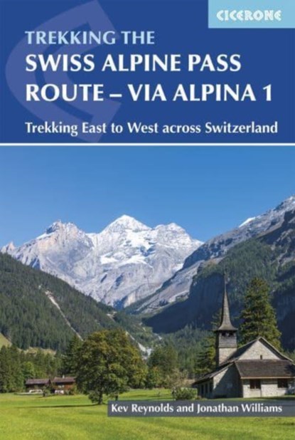Trekking the Swiss Via Alpina, Kev Reynolds - Paperback - 9781786311603