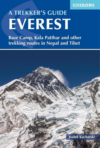 Everest: A Trekker's Guide, Radek Kucharski - Paperback - 9781786311627