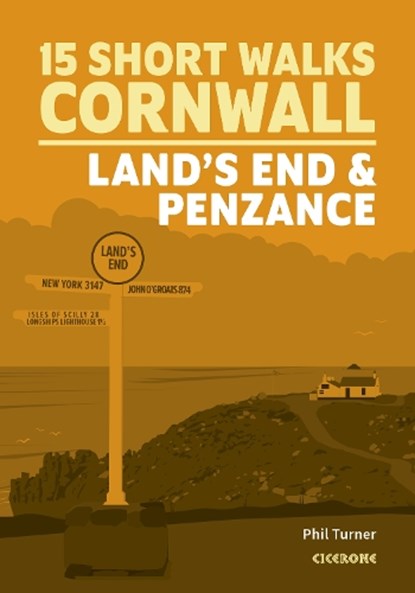 15 Short Walks in Cornwall: Land's End and Penzance, Phil Turner - Paperback - 9781786311740