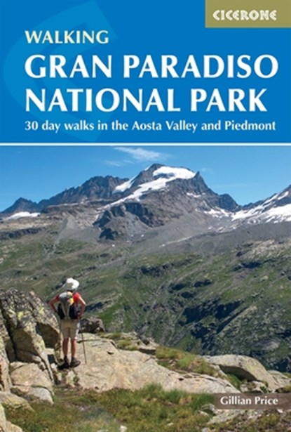Walking Gran Paradiso National Park, Gillian Price - Paperback - 9781786311832