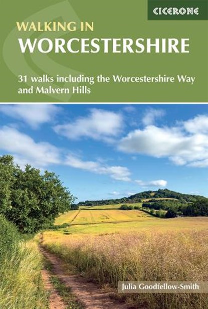 Walking in Worcestershire, Julia Goodfellow-Smith ; Mike Goodfellow-Smith - Paperback - 9781786312440