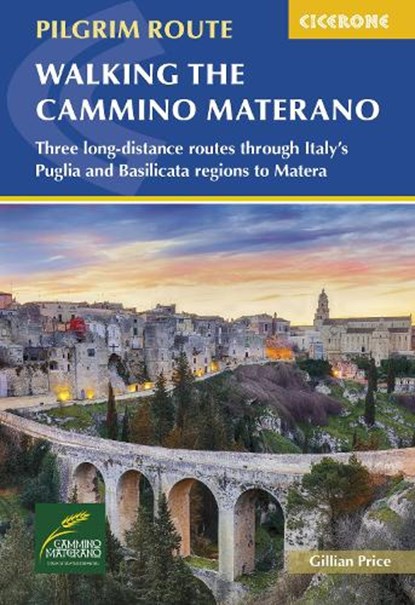 Walking the Cammino Materano, Gillian Price - Paperback - 9781786312600