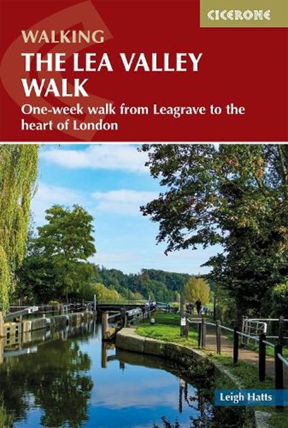 The Lea Valley Walk, Leigh Hatts - Paperback - 9781786312877