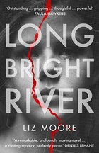 Long bright river | Liz Moore | 