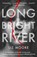 Long Bright River, Liz Moore - Paperback - 9781786331632