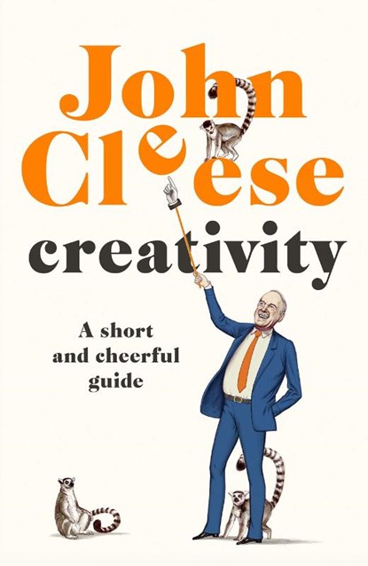 Creativity, John Cleese - Gebonden Gebonden - 9781786332257