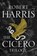 The Cicero Trilogy, Robert Harris - Gebonden - 9781786332929