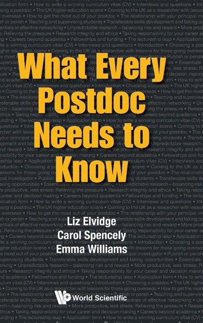 What Every Postdoc Needs To Know, Liz (Imperial College London Elvidge ; Carol (Univ Of Surrey Spencely ; Emma (Ejw Solutions Ltd Williams - Gebonden - 9781786342348